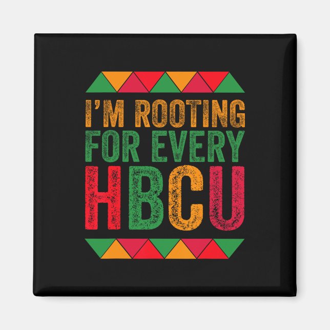 Black History Month I'm Rooting For Every Hbcu Jun Magnet (Front)