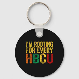 Black History Month I'm Rooting For Every Hbcu Keychain