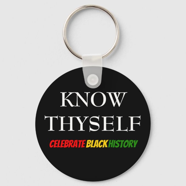 Black History Month KNOW THYSELF Keychain (Front)