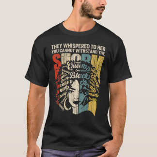 Black History Month Melanin I Am The Storm African T-Shirt