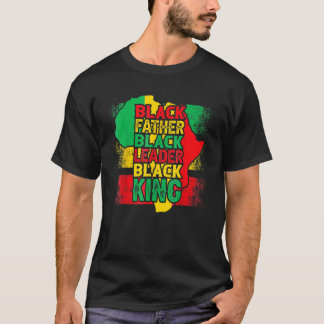 Black History Month Men Black Father Leader King A T-Shirt