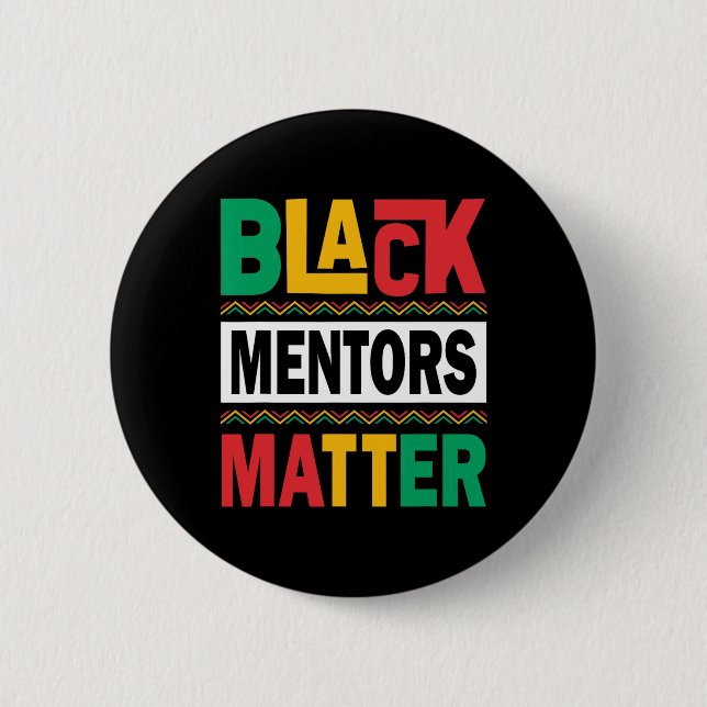 Black History Month Mentors Problem African Americ 2 Inch Round Button (Front)