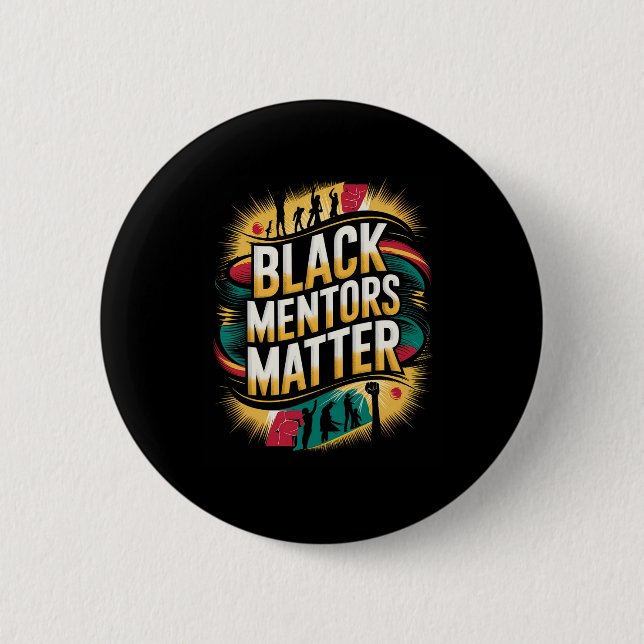 Black History Month Mentors Problem African Americ 2 Inch Round Button (Front)