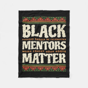 Black History Month Mentors Problem African Americ Fleece Blanket