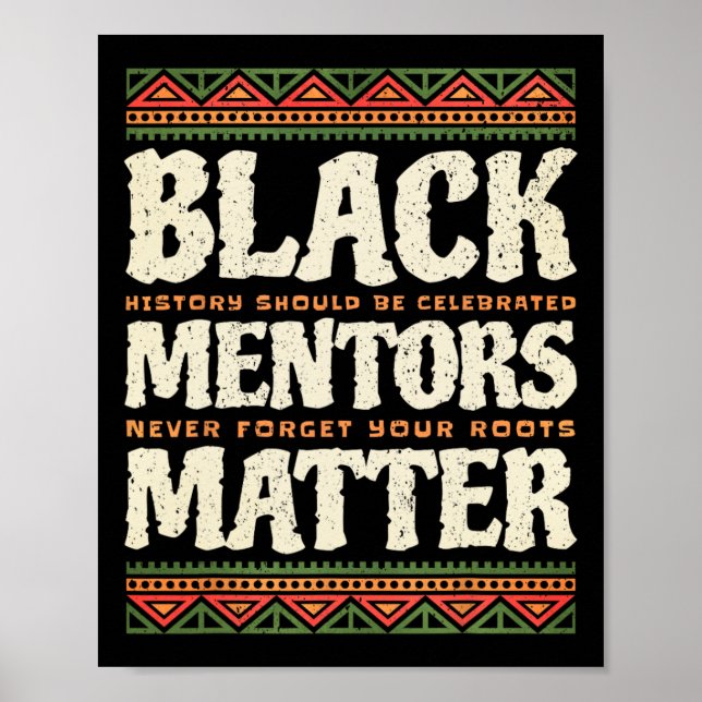 Black History Month Mentors Problem African Americ Poster (Front)
