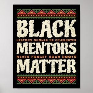 Black History Month Mentors Problem African Americ Poster