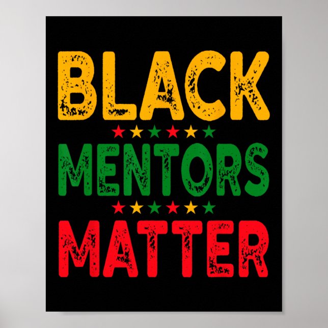 Black History Month Mentors Problem African Americ Poster (Front)