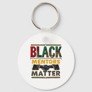 Black History Month Mentors Problem African Herita Keychain