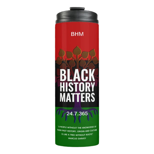 Black History Month MONOGRAM Marcus Garvey Quote Thermal Tumbler (Front)