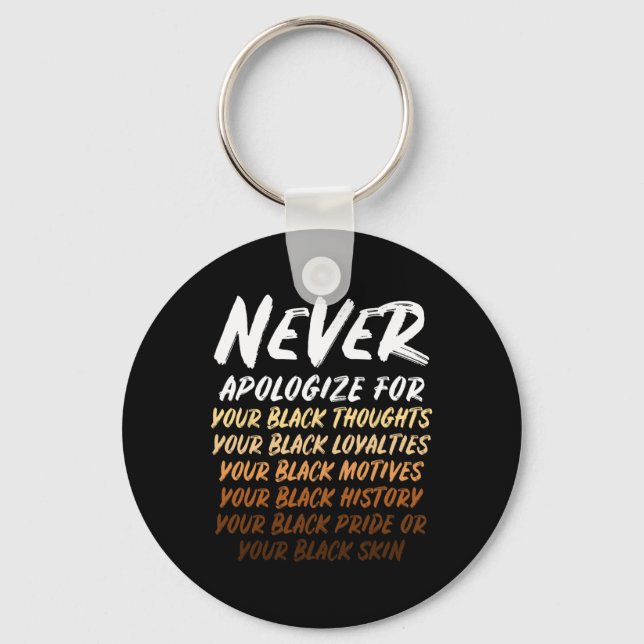 Black History Month Not Sorry For Being Black Mens Keychain (Front)