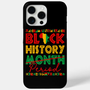 Black History Month Period  African American  iPhone 15 Pro Max Case