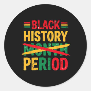 Black History Month Period African American Women Classic Round Sticker