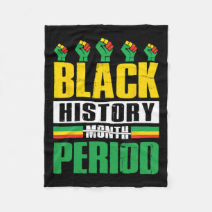 Black History Month Period Bhm African American Pr Fleece Blanket