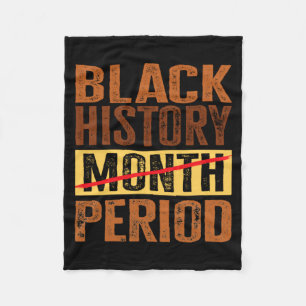 Black History Month Period Melanin African America Fleece Blanket