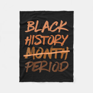 Black History Month Period Melanin African America Fleece Blanket