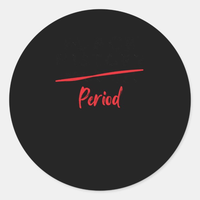 Black History (month) Period Sticker  (Front)