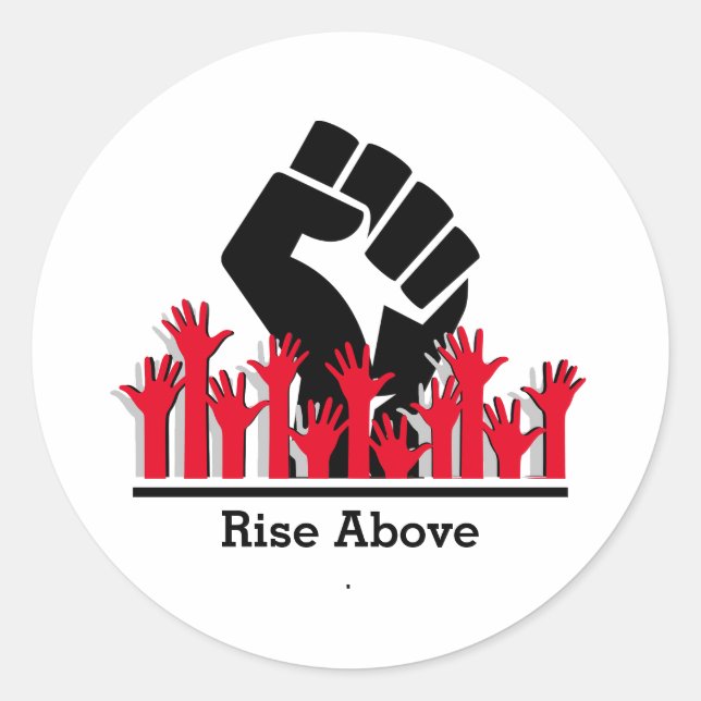 Black History Month Power Fist  RISE ABOVE Custom Classic Round Sticker (Front)