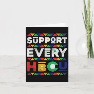 Black History Month Support Every Hbcu Historical  Card