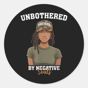 Black History Month Unbothered By Negative Souls C Classic Round Sticker