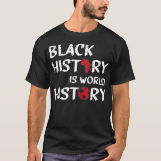 Black History Month World Saying Cool African Amer T-Shirt