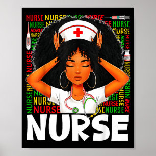 Black History Nurse Afro Melanin Woman Rn Cna Girl Poster