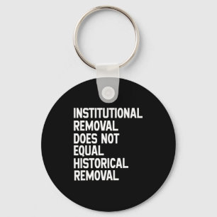Black History Pride Social Justice Statement Tee Keychain