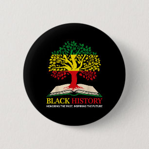 Black History Proud Black History Culture Teacher 2 Inch Round Button