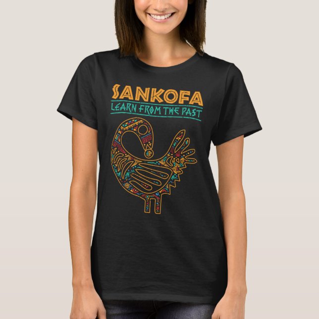 Black History Sankofa African Bird Juneteenth T-Shirt (Front)