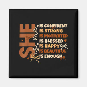 Black History She Is Me Strong Educated Blessed Wo Magnet