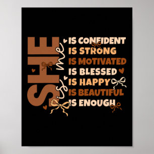 Black History She Is Me Strong Educated Blessed Wo Poster