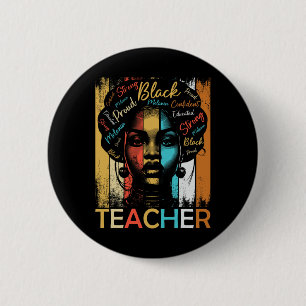 Black History Teacher African American Women Dashi 2 Inch Round Button