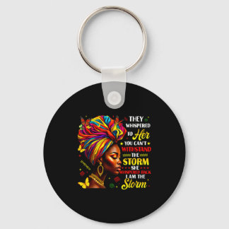 Black History They Whispered To Her Melanin Queen Keychain