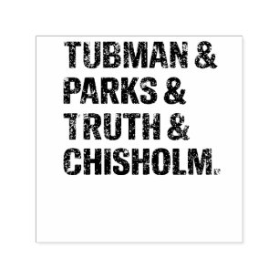 Black History:  Tubman, Parks, Truth, Chisolm Self-inking Stamp