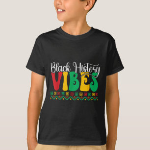 Black History Vibes African American Freedom Junet T-Shirt