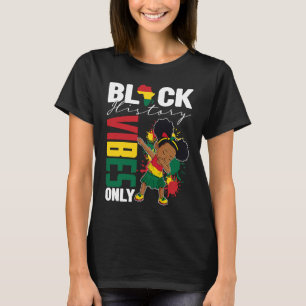 Black History Vibes Only BHM BLM Little Dabbing Me T-Shirt