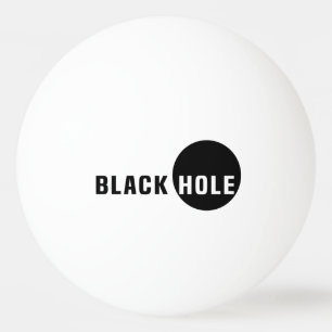 Black Hole Ping Pong Ball