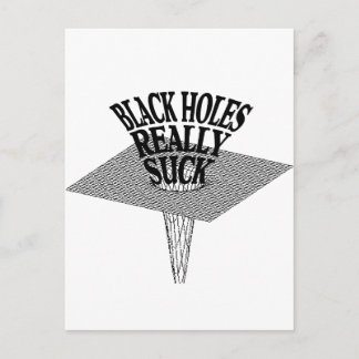 Black Holes Really Suck Postcard