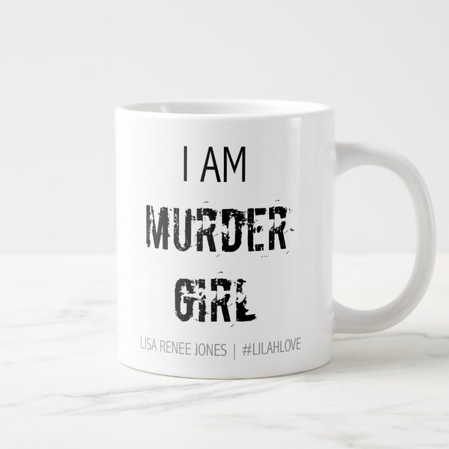 Black 'I am Murder Girl' Jumbo Mug - Lilah Love (Right)