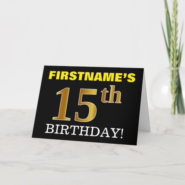 Black, Imitation Gold "15th BIRTHDAY" Card (Front)