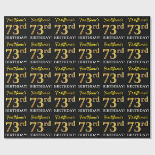 Black, Imitation Gold "73rd BIRTHDAY" Wrapping Paper