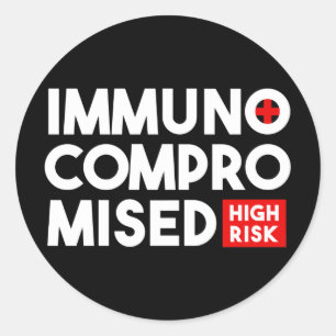 Black Immunocompromised High Risk Classic Round Sticker