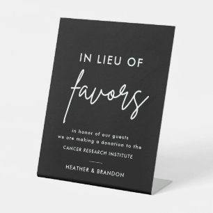 Black In Lieu Of Favours Wedding Donation Pedestal Sign