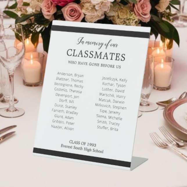 Black In Memory Of Our Classmates Reunion Honourin Pedestal Sign (Creator Uploaded)