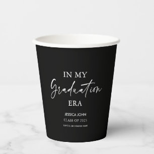 Black In my graduation era funny Graduation Paper Cups