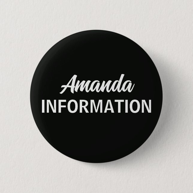 Black Information Volunteer  2 Inch Round Button (Front)