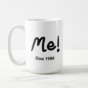 Black Ink Celebrating "Me" with 80s photo Coffee Mug