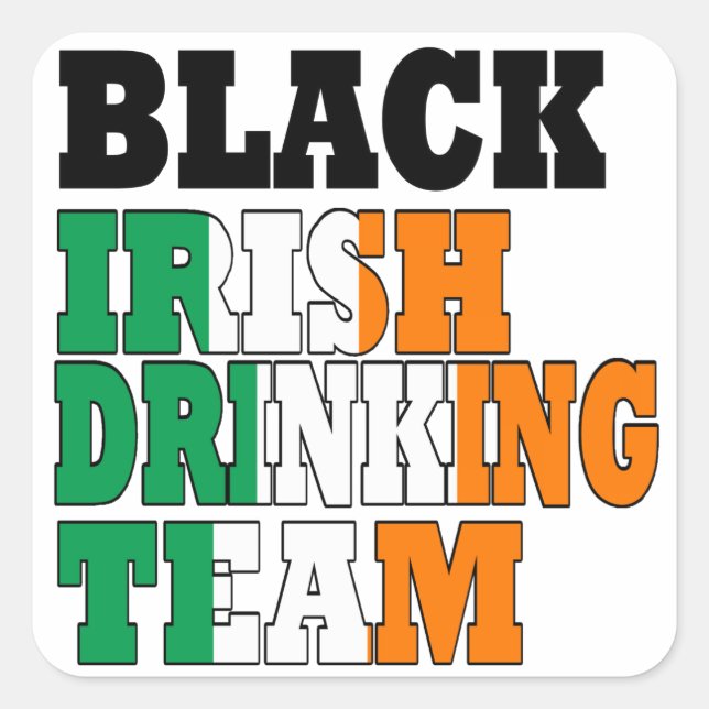 Black Irish drinking team Square Sticker (Front)