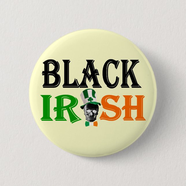 Black Irish St Patrick's day 2 Inch Round Button (Front)