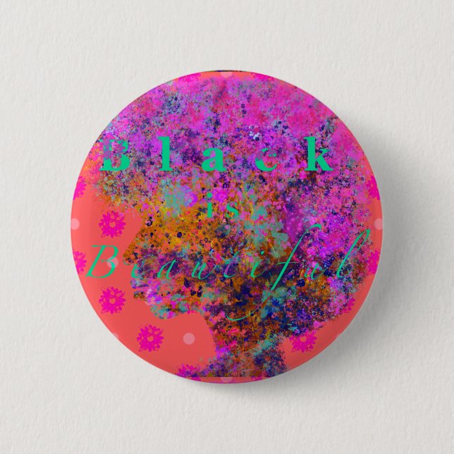 Black is Beautiful 2 Inch Round Button (Front)
