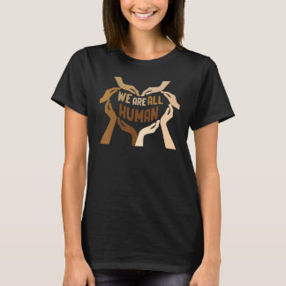 Black Is Beautiful Black History Month We Are All T-Shirt